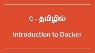 02  Programming in Tamil  Introduction to Docker technology [upl. by Garcia]