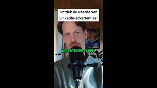 Ontdek de waarde van LinkedInadvertenties [upl. by Adraynek]