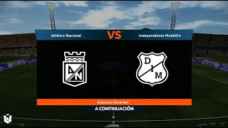 Atletico Nacional vs Independiente Medellin ● Copa Colombia 2024 ● Pes 2021 [upl. by Jodie354]