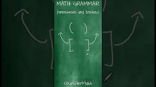 Parentheses amp Brackets  Math Grammar [upl. by Ettennan806]