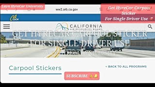 Get HyreCar Carpool Sticker For Single Driver Use 🚘 [upl. by Notsirk105]