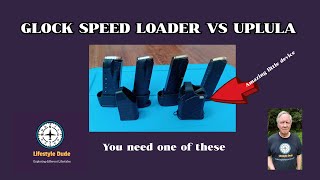 Glock Speed Loader vs UpLula Speed Loader [upl. by Rossen]