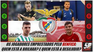 Os jogadores emprestados no Benfica em 2425 quem é que está a brilhar e quem está a desiludir [upl. by Lawlor]