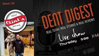 Dent Digest Live Show 188 RPS Dent SpecialistsGlen burnie dent repair company Dr color Chip [upl. by Judi]