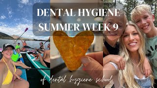 Dental Hygiene Student  Summer Week Nine [upl. by Lana]