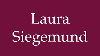 How to Pronounce Laura Siegemund Correctly in German [upl. by Rosie278]