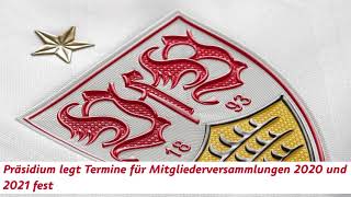 VfB Stuttgart Mitgliederversammlung 2020 und 2021  Die Termine stehen fest [upl. by Idelle]