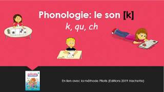 Le son k k qu ch [upl. by Oriane]