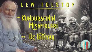 Kunduracının Misafirleri  Üç İhtiyar  Tolstoy  Sesli Hikaye [upl. by Halstead]