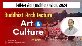 Art and Culture Revision Course Buddhist Architecture  UPSC CSE Prelims 2024 [upl. by Adele]