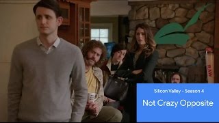 Silicon Valley Season 4  Not Crazy Opposite [upl. by Yborian]