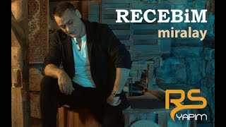 Recebim  Miralay 2019 Official Video Klip [upl. by Anerual]