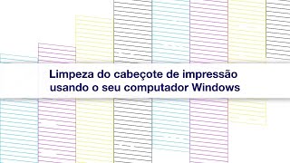 Limpando o cabeçote de impressão usando um computador Windows [upl. by Libove]