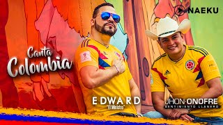 Canta Colombia  Jhon Onofre ft Edward El Ministro [upl. by Vladamar]