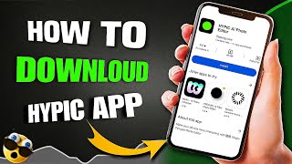 How To Download Hypic App In India  Hypic App Download Kaise Kare  Hypic Photo Editor [upl. by Aushoj]