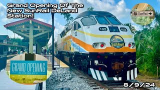 Grand Opening of the DeLand SunRail Station  8924 [upl. by Eetnahs797]