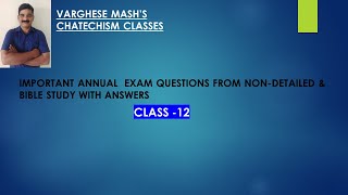 Catechism Class 12 ND amp BS  Questions with Answers Part 7 [upl. by Nodnahs543]