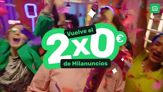 ¡Vuelve el 2x0€ de Milanuncios [upl. by Iliak566]