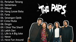 THE PAPS FULL ALBUM  KUMPULAN LAGU TERBAIK [upl. by Akinnor635]