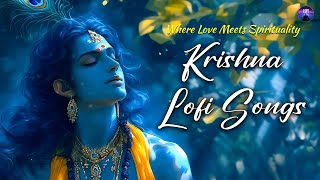 Top 07 Krishna Bhajans  Nonstop Bhakti Songs  Krishna Lofi Song  Popular Krishna Bhajan Songs [upl. by Dougy]