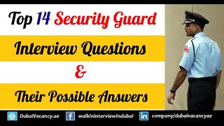 Security Guard Interview Questions amp Answers  Top 14 Security Guard Job Interview QampA [upl. by Bodkin885]