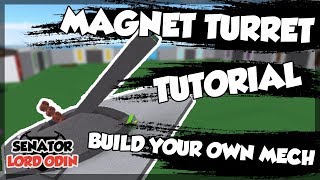 ROBLOX Build Your Own Mech  How To Make a Magnet Turret with Auto Loader [upl. by Sissy689]