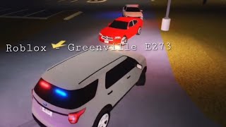 Roblox  Greenville E273 Guilty Conscience Law Enforcement [upl. by Anyrb940]