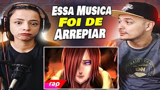 Rap do Nagato Naruto  MINHA DOR  react WALLZITU E CAMILA [upl. by Reffinej493]