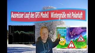 Ausreißer Lauf des GFS Modell  Wintergrüße mit Polarluft [upl. by Saturday]