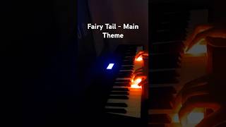 Fairy Tail  Main Theme piano piano pianocover music anime fairytail cover pianomusic [upl. by Mady951]