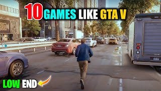 Top 10 Games Like GTA V For LowEnd PC [upl. by Ursas]