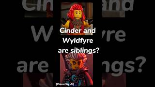 Cinder and Wyldfyre are siblings ninjago [upl. by Artie5]