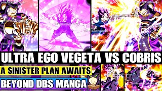 Beyond Dragon Ball Super God Of Destruction Cobris Vs Ultra Ego Vegeta A Sinister Plan Awaits [upl. by Tecla]