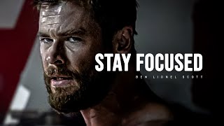 STAY FOCUSED  Motivational Speech [upl. by Essenaj]