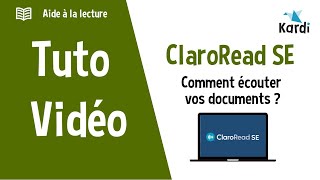 Tutoriel ClaroRead SE  Comment écouter vos documents [upl. by Peder]