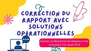 Correction du rapport avec propositions  examen pro rédacteur principal de 1re classe RP1 2024 [upl. by Scever670]