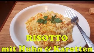 RISOTTO MIT HÜHNCHEN UND KAROTTEN  schnell und lecker glutenfrei Sportlernahrung  Canans Rezepte [upl. by Dulcine160]