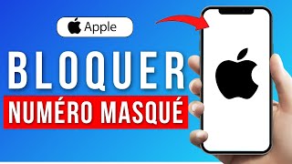 Comment Bloquer Les Numéros Masqué Sur iPhone  FACILE [upl. by Avehsile703]