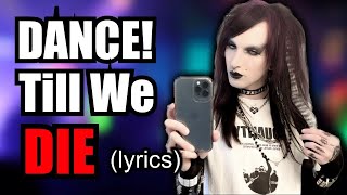 6arelyhuman  DANCE Till We Die Official Lyric Video [upl. by Marcus]