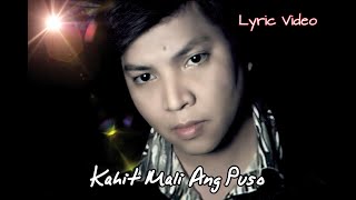 GARRY CRUZ  KAHIT MALI ANG PUSO VIDEOKE w lyrics [upl. by Gordon]