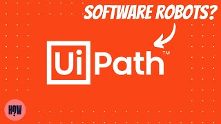 What is UiPath Robotic Process Automation [upl. by Alisha]