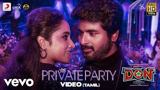 Don  Private Party Video  Sivakarthikeyan Priyanka Mohan  Anirudh [upl. by Annais28]