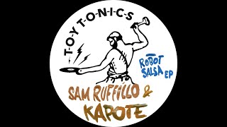 Sam Ruffillo amp Kapote  La La Tune Extended Version [upl. by Maghutte263]