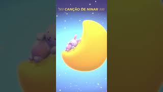 ♫♫♫ Canção de Ninar ♫♫♫ Músicas para Bebês🌙 Dormir e Relaxar [upl. by Adnamahs]