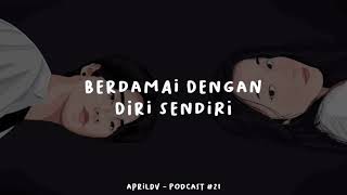 Teman Tidur Eps 21  Berdamai Dengan Diri Sendiri [upl. by Llenyaj]