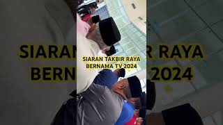 Takbir Raya Aidilfitri 2024 bernamatv takbirraya setpolPMX pmx pmooffice cabangBTR [upl. by Atinihs]