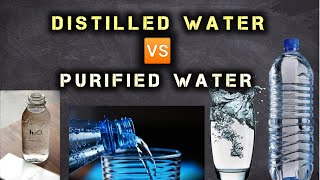 DISTILLED WATER VS PURIFIED WATER DIFFERENCES [upl. by Haelak]