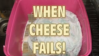 When Cheese Making Fails [upl. by Inilam]