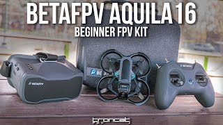 AllInOne Beginner FPV Kit  BetaFPV Aquila16 [upl. by Mel]