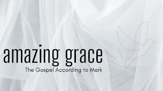 Oct 6th 2024 Amazing Grace The Gospel According To Mark  1st Service [upl. by Cioffred]